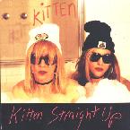 Kitten Straight Up